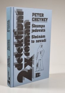 2x detektivní román - Škumpa jedovatá / Slečnám to nevadí