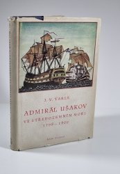 Admirál Ušakov ve Středozemním moři 1798-1800 - 