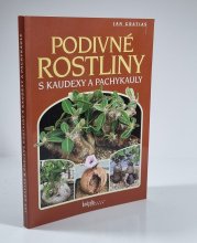 Podivné rostliny s kaudexy a pachykauly - 