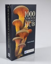 1000 českých a slovenských hub - 