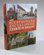 Ilustrovaná encyklopedie českých hradů - 