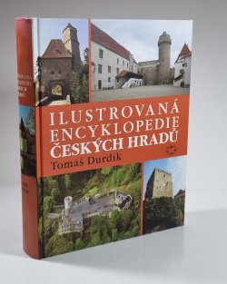 Ilustrovaná encyklopedie českých hradů