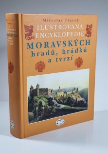 Ilustrovaná encyklopedie moravských hradů, hrádků a tvrzí