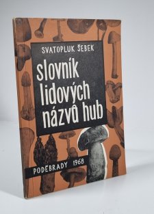 Slovník lidových názvů hub