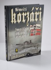 Němečtí korzáři - Pomocné křižníky první a druhé světové války