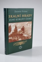 Skalní hrady zemí Koruny české - 