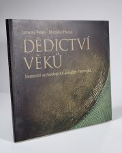 Dědictví věků - nemovité archeologické památky Přerovska - 