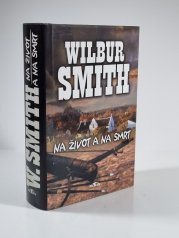 Na život a na smrt - Sága rodu Courtneyů 1 - 