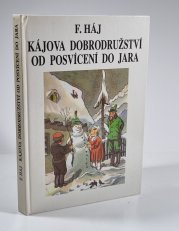 Kájova dobrodružství od posvícení do jara - 