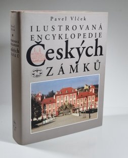 Ilustrovaná encyklopedie českých zámků