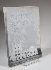 Dějiny staveb 2007 - Sborník příspěvků z konference Dějiny staveb 2007