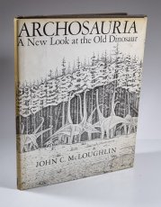 Archosauria - A New look at the Old Dinosaur - 
