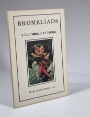 Bromeliads  - A Cultural Manual - 