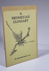 A Bromeliad Glossary - 