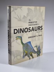 The Princeton Field Guide to Dinosaurs - 