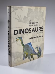 The Princeton Field Guide to Dinosaurs