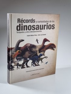 Récords y curiosidades de los dinosaurios (Terópodos y otros dinosauromorfos)