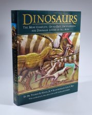 Dinosaurs - The most complete, up-to-date encyclopedia for dinosaurs lovers of all ages