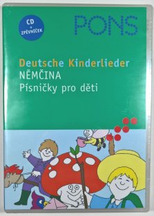 Písničky pro děti (Deutsche Kinderlieder) - Němčina