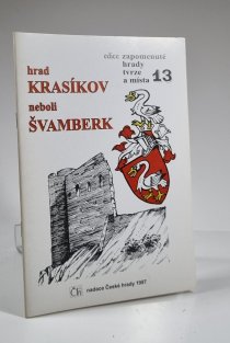 Hrad Krasíkov neboli Švamberk