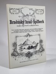 Brněnský hrad - Špilberk - Hrady na vrchu Petrově a na kopci nad městem