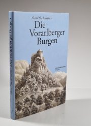 Die Vorarlberger Burgen - 