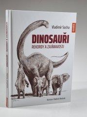 Dinosauři - Rekordy a zajímavosti - 