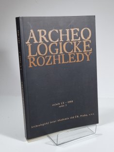 Archeologické rozhledy ročník LX - 2008, sešit 3