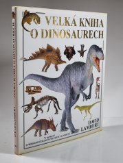 Velká kniha o dinosaurech - 
