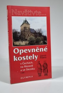 Navštivte... Opevněné kostely v Čechách, na Moravě a ve Slezsku 1.