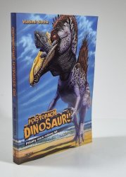 Po stopách dinosaurů - Příběhy staré miliony let