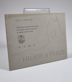 Hrady a tvrze (Opevněné středověké stavby na území města Trutnova a integrovaných obcí)