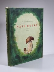 Naše houby  - 