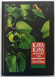 Kava-kava  - hledání léku v ráji