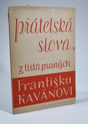 Přátelská slova z listin psaných Františku Kavánovi - 