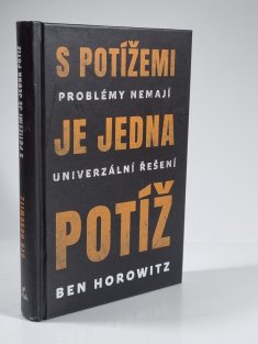 S potížemi je jedna potíž