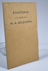 Život c.k. kapelníka W.A. Mozarta - 