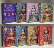 Tudorovské královny - Ve stínu královen / Kateřina Aragonská, Anna Boleynová, Jana Seymourová, Anna Klevská, Kateřina Howardová, Kateřina Parrová + Alžběta z Yorku, poslední bílá růže - 