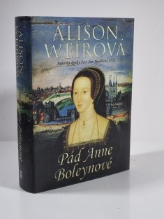 Pád Anne Boleynové (váz.)