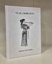 Ty, já a babí léto - 