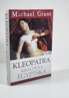 Kleopatra - Královna egyptská