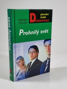 Prohnilý svět