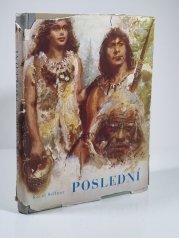Poslední - Povídka z pravěku Čech