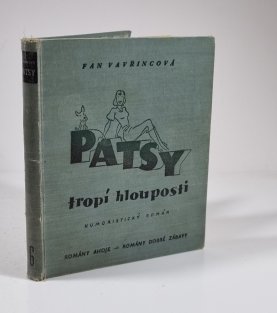 Patsy tropí hlouposti