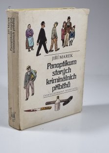 Panoptikum starých kriminálních příběhů