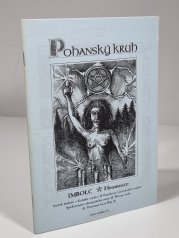Pohanský kruh č. V., IMBOLC / Hromnice / 2004 - 