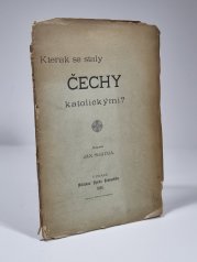 Kterak se staly Čechy katolickými? - 