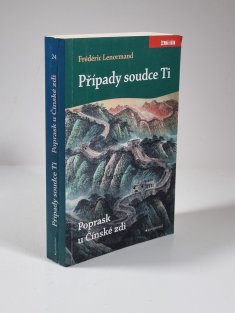 Případy soudce Ti - Poprask u Čínské zdi