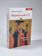 Případy soudce Ti - Diplomacie v kimonu - 