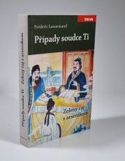 Případy soudce Ti - Zelený čaj s arsenikem - 